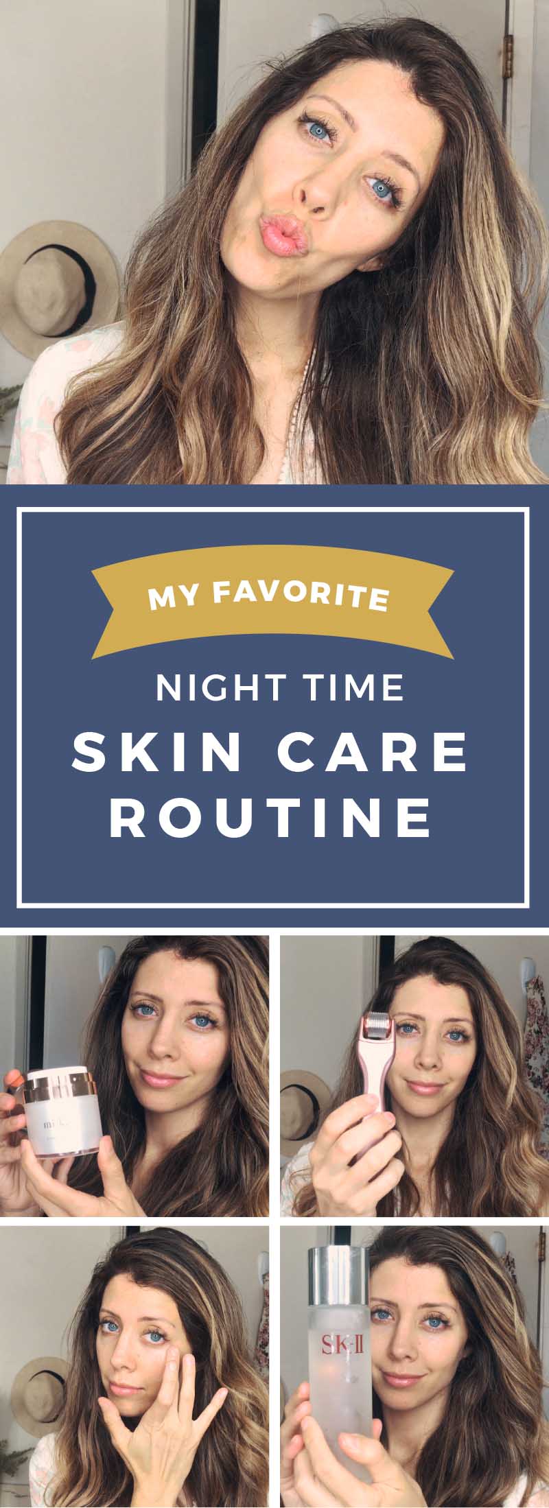 Night Skincare Routine by popular San Francisco beauty blogger The Girl in The Yellow Dress