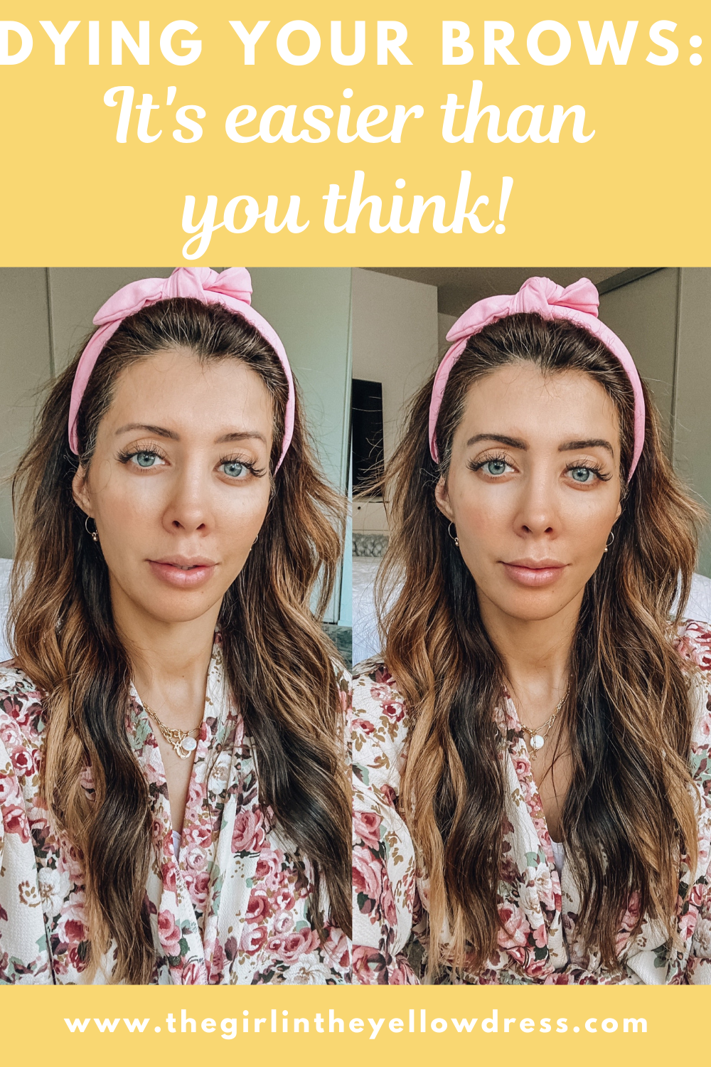 Dying your brows- it's easier than you think! www.thegirlintheyellowdress.com